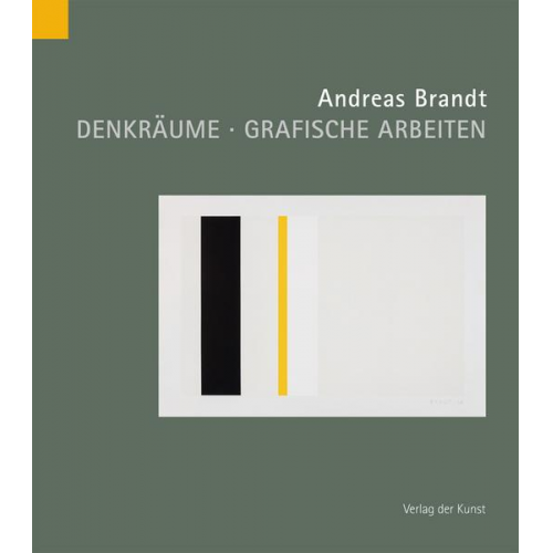 Andreas Brandt. Denkräume. Grafische Arbeiten