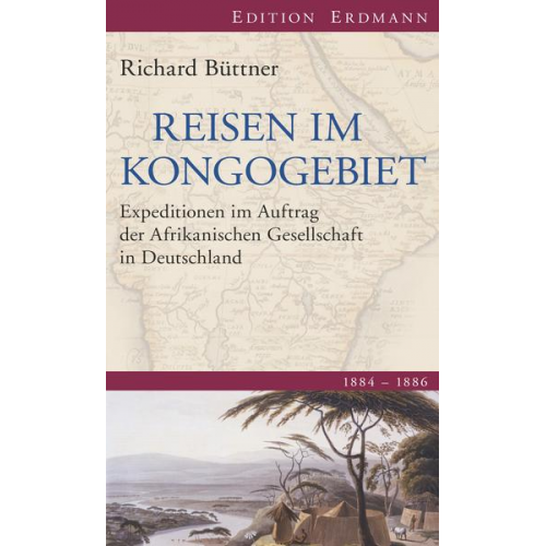 Richard Büttner - Reisen im Kongogebiet 1884-1886