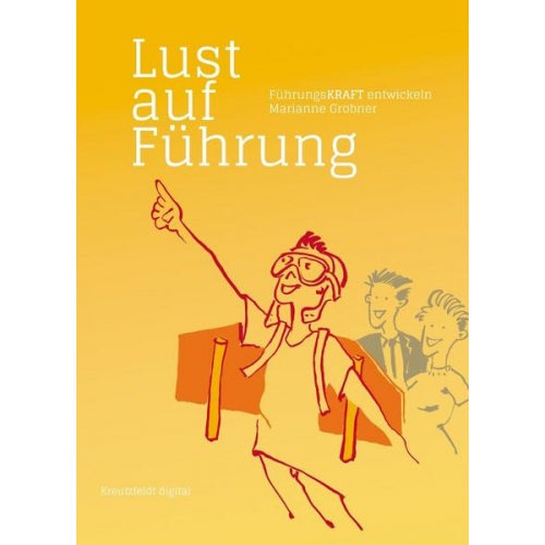 Marianne Grobner - Lust auf Führung