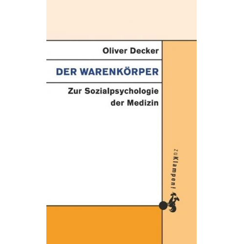 Oliver Decker - Der Warenkörper