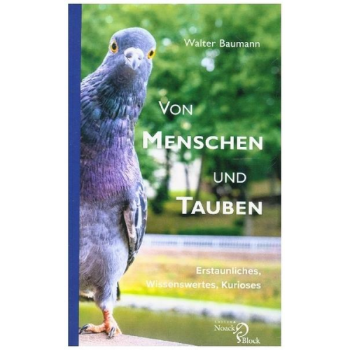 Walter Baumann - Von Menschen und Tauben