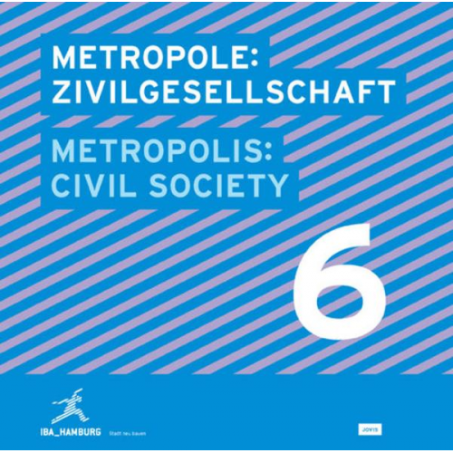 Metropole: Zivilgesellschaft Metropolis: Civil Society