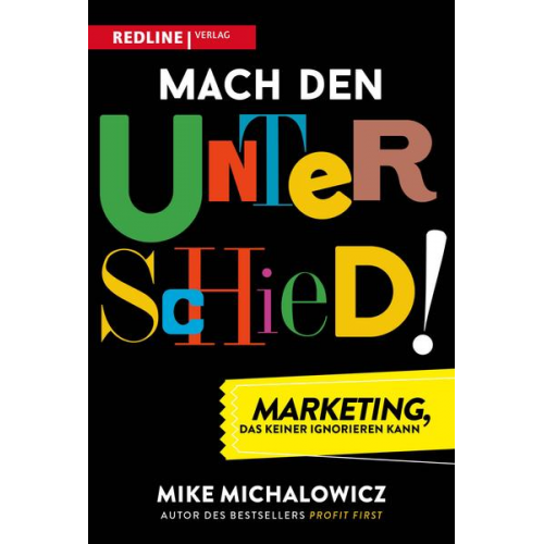 Mike Michalowicz - Mach den Unterschied!