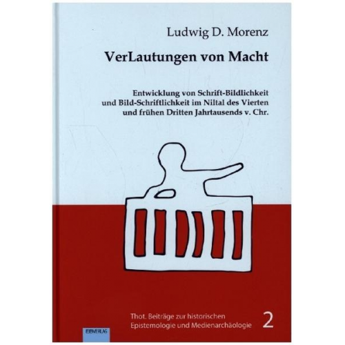 Ludwig D. Morenz - VerLautungen von Macht