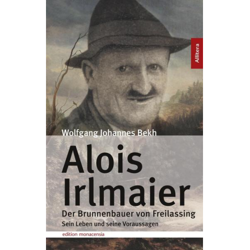 Wolfgang Johannes Bekh - Alois Irlmaier