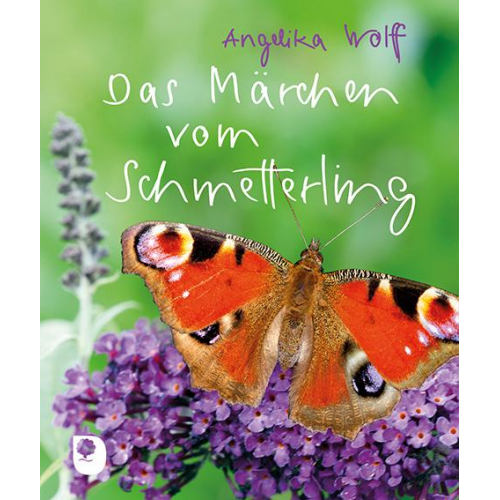 Angelika Wolff - Das Märchen vom Schmetterling