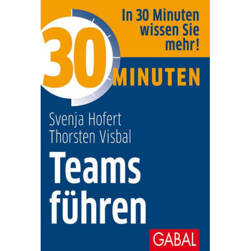 Svenja Hofert & Thorsten Visbal - 30 Minuten Teams führen