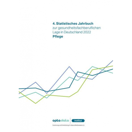 4. Statistisches Jahrbuch zur gesundheitsfachberuflichen Lage in Deutschland 2022