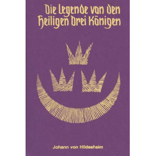 Johann Hildesheim - Die Legende von den Heiligen Drei Königen