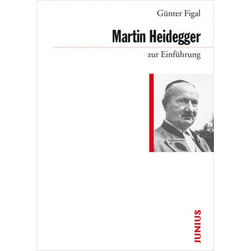 Günter Figal - Martin Heidegger zur Einführung