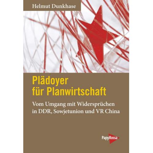 Helmut Dunkhase - Plädoyer für Planwirtschaft