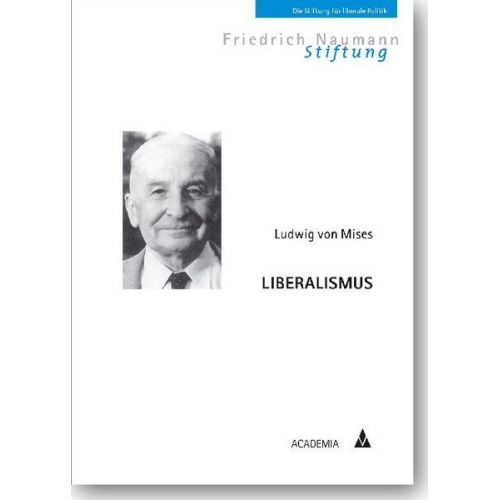 Ludwig Mises - Liberalismus