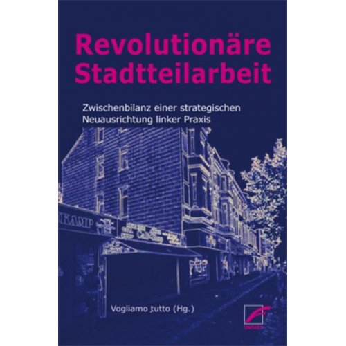 Revolutionäre Stadtteilarbeit