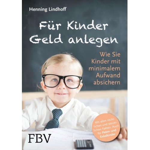 Henning Lindhoff - Für Kinder Geld anlegen