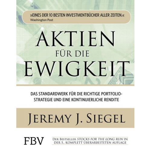 Jeremy J. Siegel - Aktien für die Ewigkeit