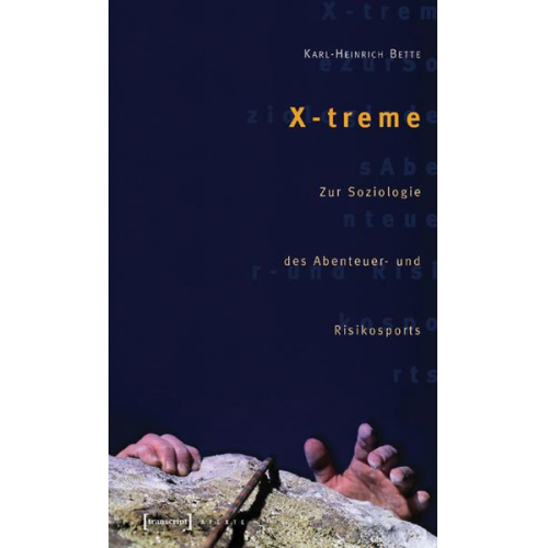 Karl-Heinrich Bette - X-treme