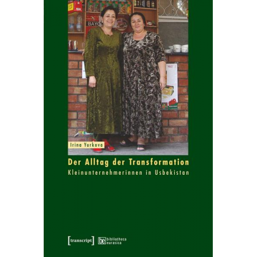 Irina Yurkova - Der Alltag der Transformation