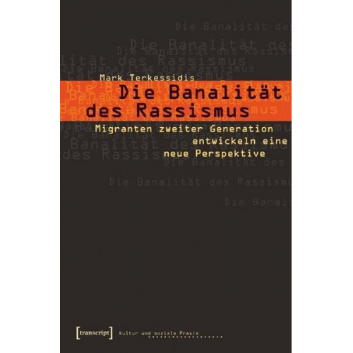 Mark Terkessidis - Die Banalität des Rassismus