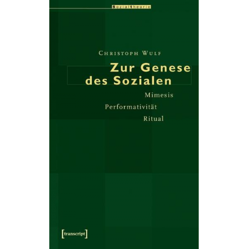 Christoph Wulf - Zur Genese des Sozialen