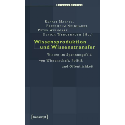 Renate Mayntz & Friedhelm Neidhardt & Peter Weingart - Wissensproduktion und Wissenstransfer