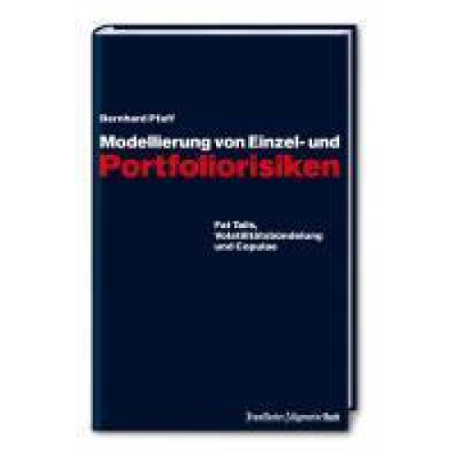 Bernhard Pfaff - Modellierung von Einzel- und Portfoliorisiken