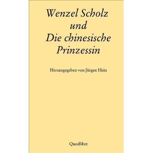 Wenzel Scholz und Die chinesische Prinzessin