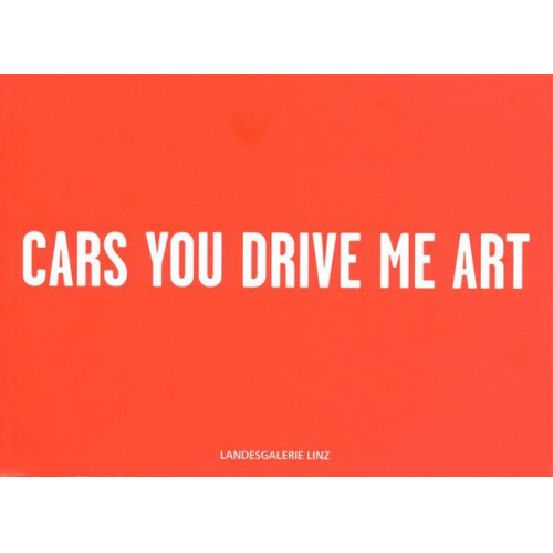 Cars you drive me art