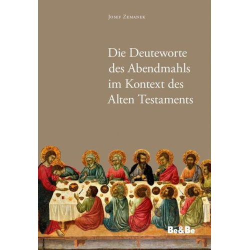 Die Deuteworte des Abendmahls im Kontext des Alten Testaments