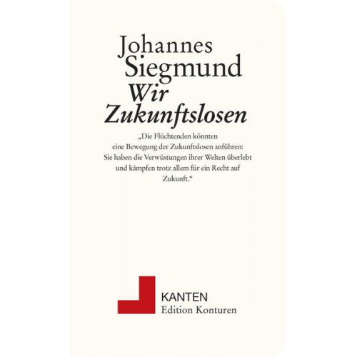 Siegmund Johannes - Wir Zukunftslosen