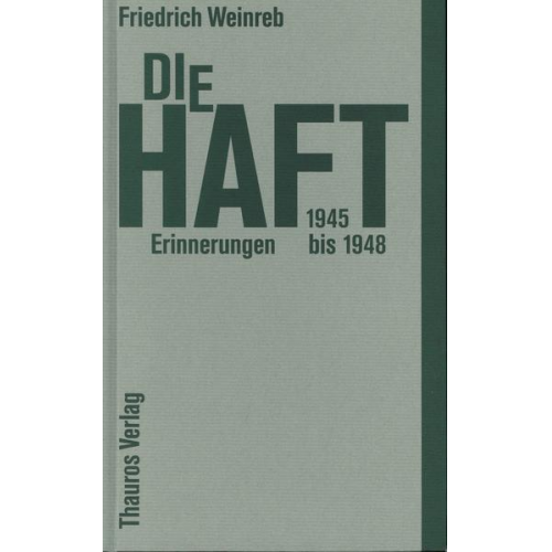 Friedrich Weinreb - Die Haft