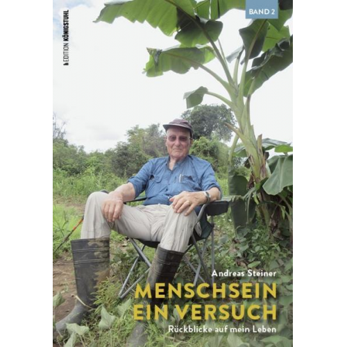 Andreas Steiner - Menschsein. Ein Versuch Bd. 2