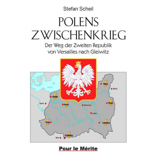 Stefan Scheil - Polens Zwischenkrieg