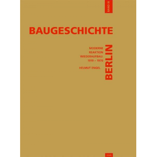 Helmut Engel - Baugeschichte Berlin / Baugeschichte Berlin