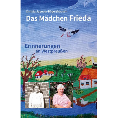 Christa Jagnow-Bögershausen - Das Mädchen Frieda