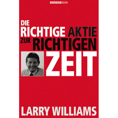 Larry Williams - Die richtige Aktie zur richtigen Zeit