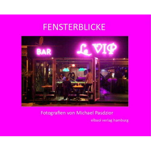 Michael Pasdzior - Fensterblicke