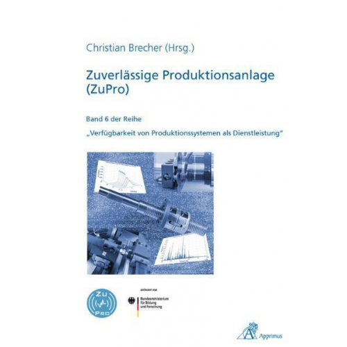 Zuverlässige Produktionsanlage (ZuPro)