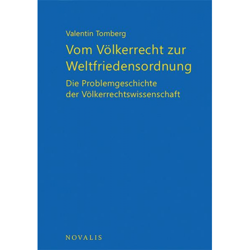 Valentin Tomberg - Vom Völkerrecht zur Weltfriedensordnung