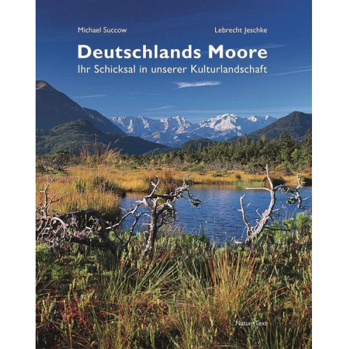 Michael Succow & Lebrecht Jeschke - Deutschlands Moore