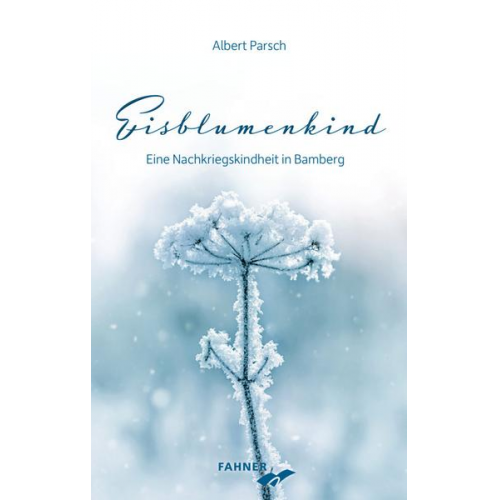 Albert Parsch - Eisblumenkind