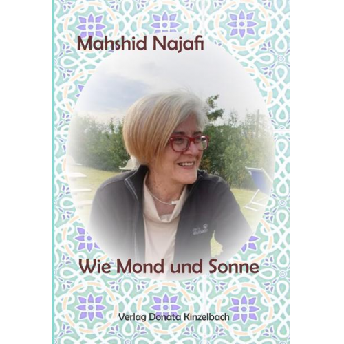 Najafi Mahshid - Wie Mond und Sonne