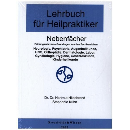 Hartmut Hildebrand - Lehrbuch für Heilpraktiker Nebenfächer