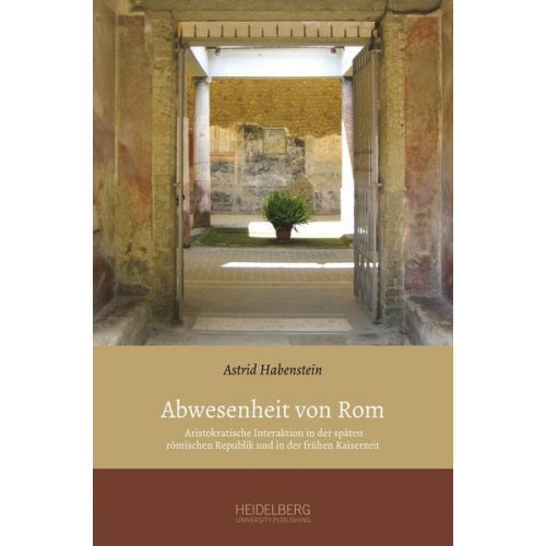 Astrid Habenstein - Abwesenheit von Rom