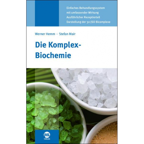 Werner Hemm & Stefan Mair - Die Komplex-Biochemie