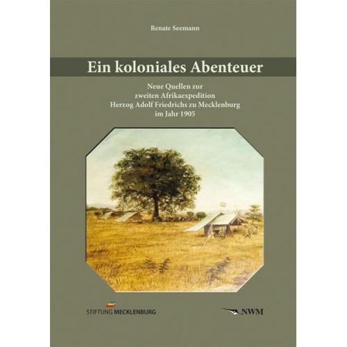 Renate Seemann - Ein koloniales Abenteuer