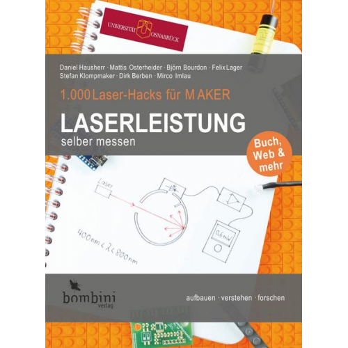 Daniel Hausherr & Mattis Osterheider & Björn Bourdon & Felix Lager & Stefan Klompmaker - Laserleistung selber messen