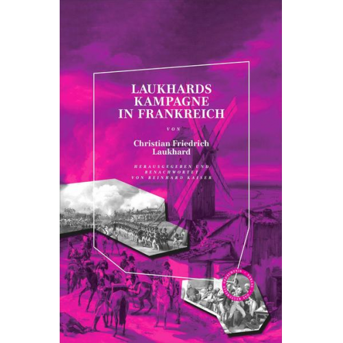 Christian Friedrich Laukhard - Laukhards Kampagne in Frankreich