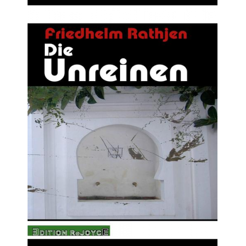 Friedhelm Rathjen - Die Unreinen