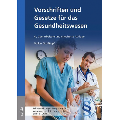 Volker Grosskopf - Vorschriften und Gesetze für das Gesundheitswesen