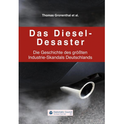 Thomas Gronenthal - Das Diesel-Desaster